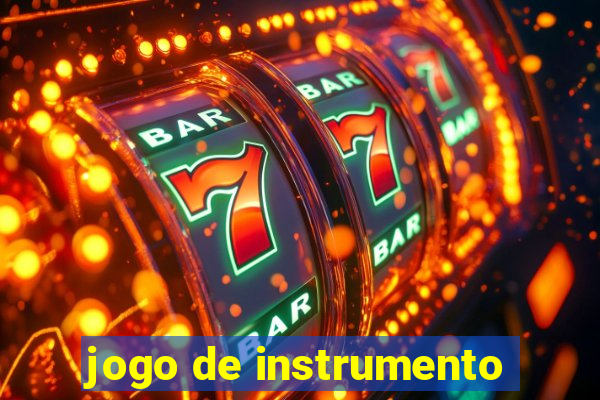 jogo de instrumento